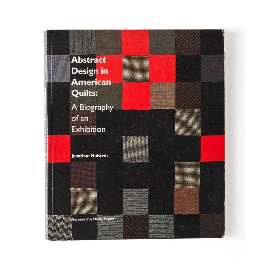 Jonathan Holstein, Abstract Design in American Quilts – Tori Jones