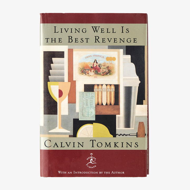 Calvin Tomkins, Living Well is the Best Revenge