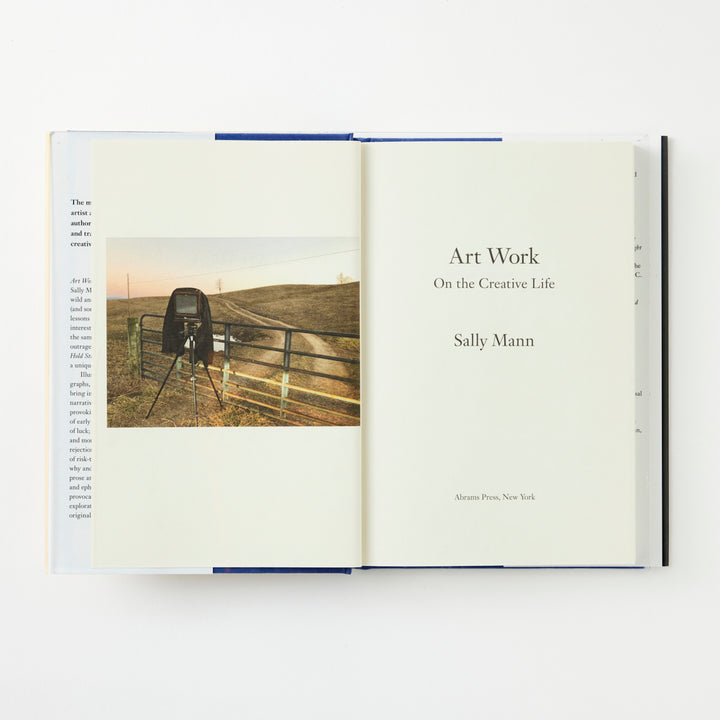 Sally Mann, Art Work: On the Creative Life