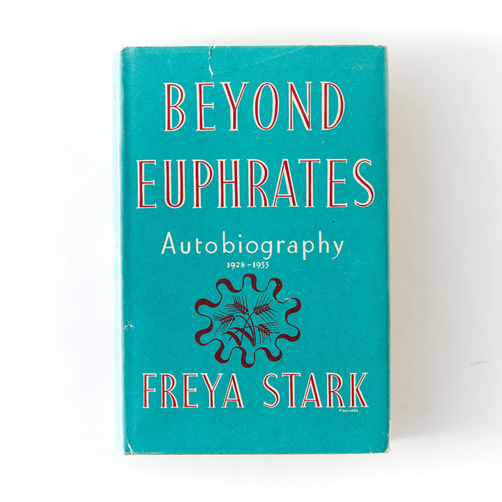 Freya Stark, Beyond Euphrates: Autobiography 1928-1933, first edition